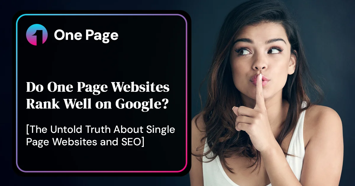 My Honest SEO Advice for a One Page Website & Why It’s a Bad Idea